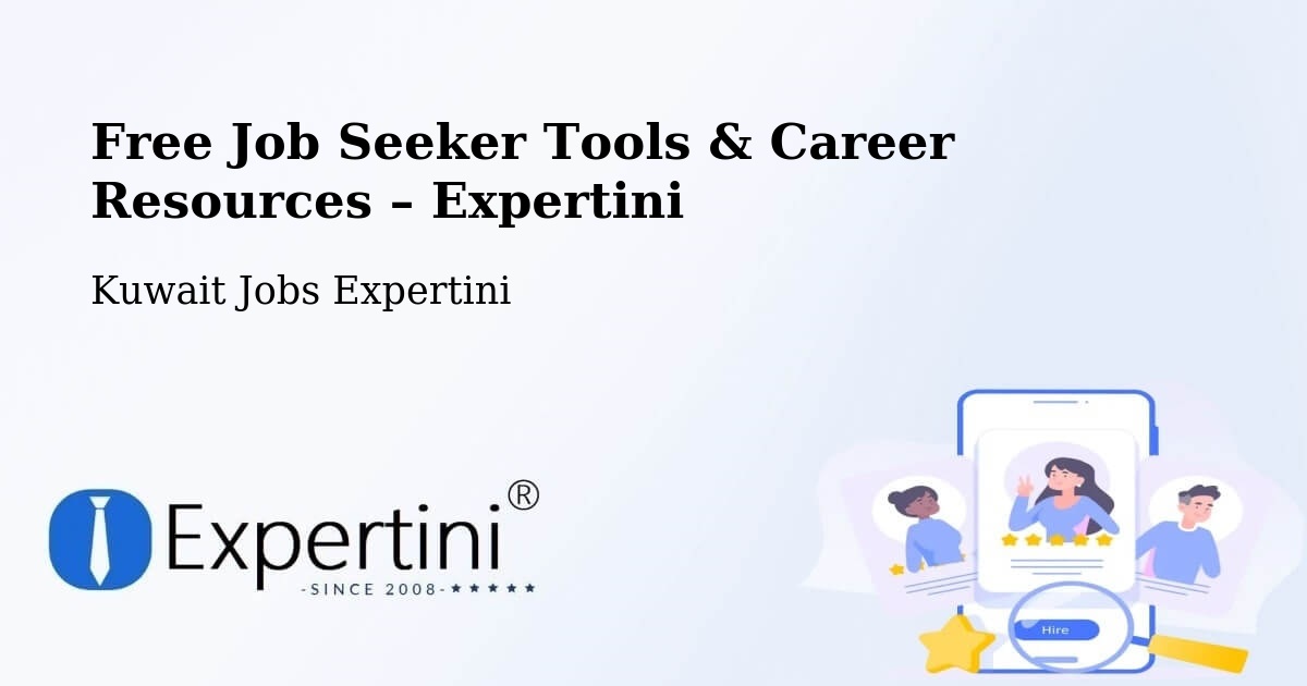 Free Job Seeker Tools & Career Resources – Az Zawr - Az Zawr, Kuwait Jobs Expertini